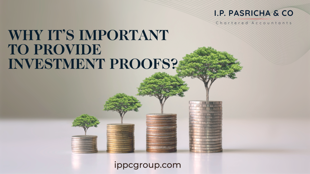 Why it’s important to provide investment proof?
