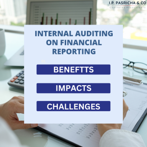 Internal auditing - benefits, impact, challenges