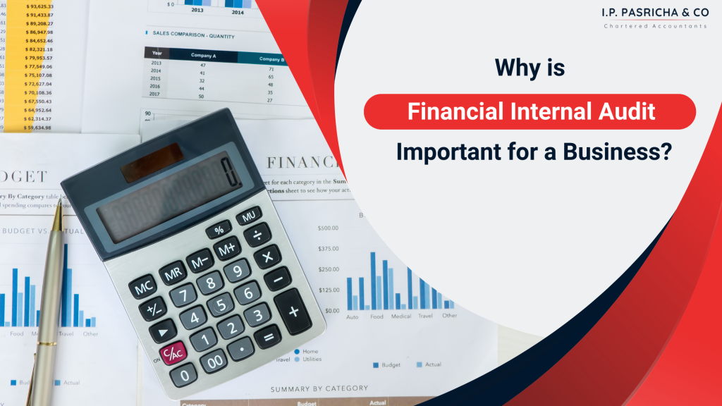 Why is a financial internal audit important for a business? 