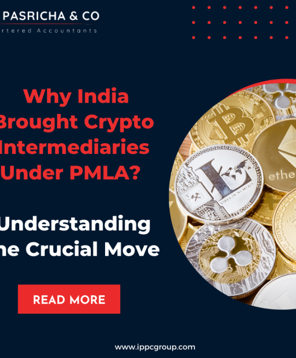 Why India Brought Crypto Intermediaries Under PMLA? - Understanding The Crucial Move