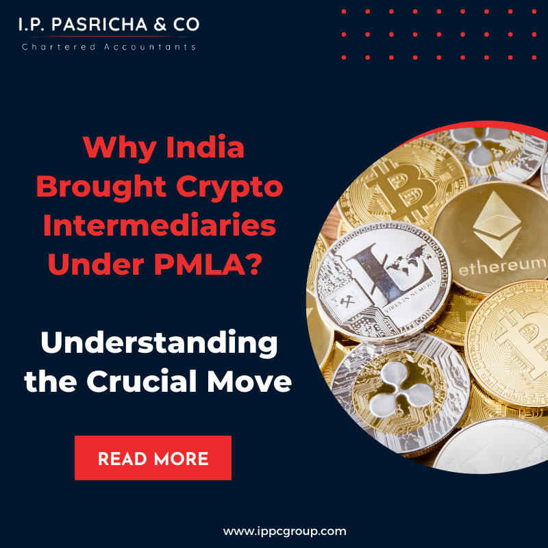 Why India Brought Crypto Intermediaries Under PMLA? – Understanding The Crucial Move 