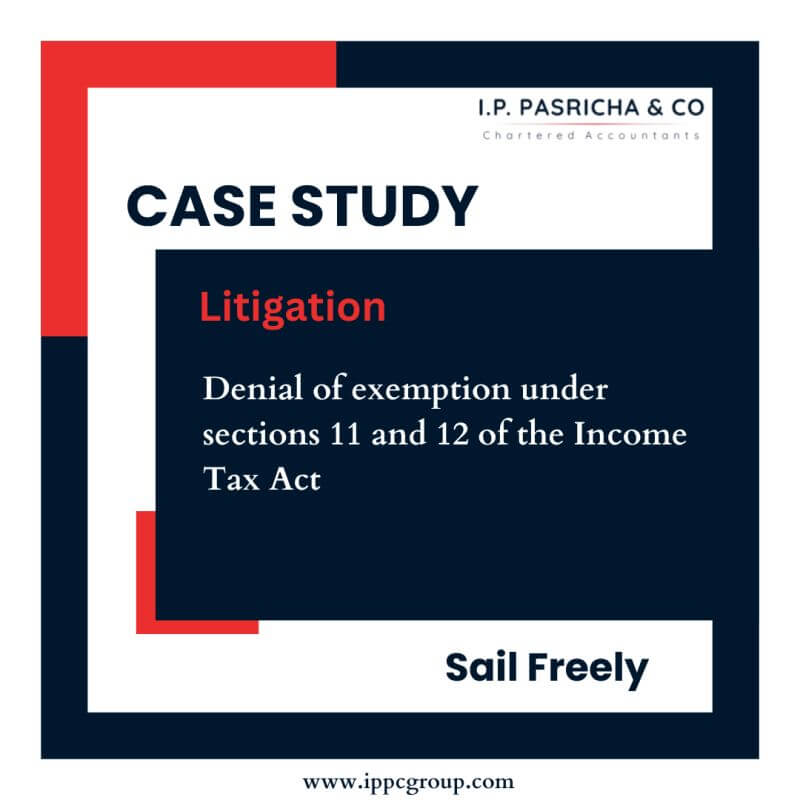 Denial of exemption under sections 11 and 12 of the Income Tax Act