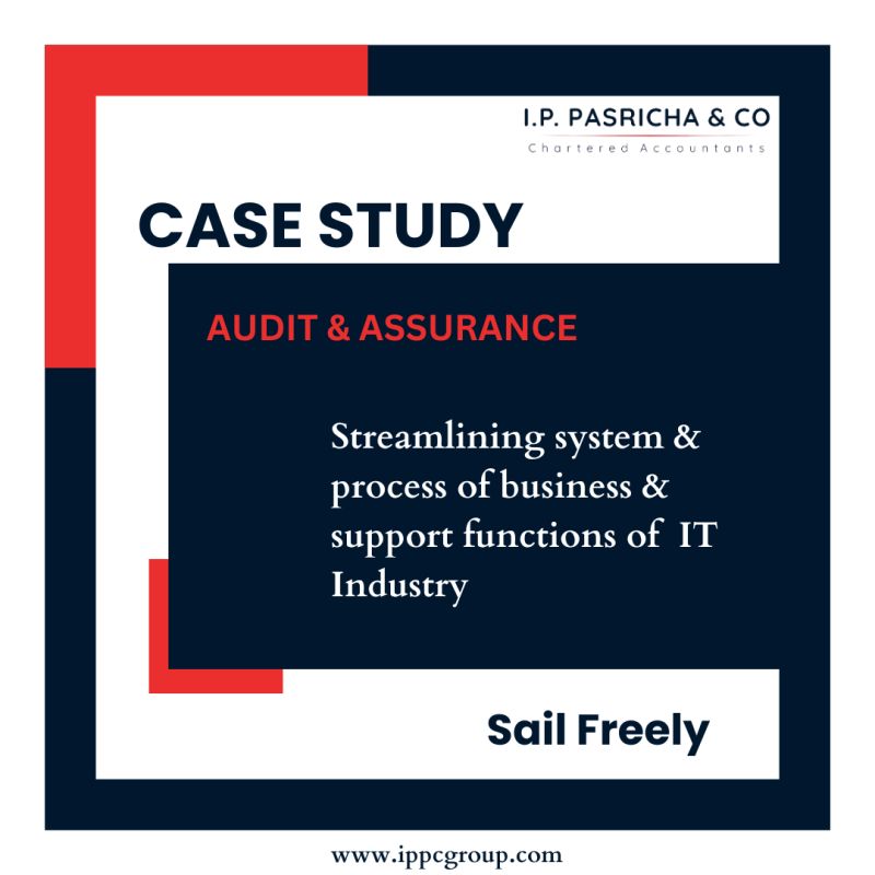 Case Study on Streamlining System and process of business and support functions of the IT Industry