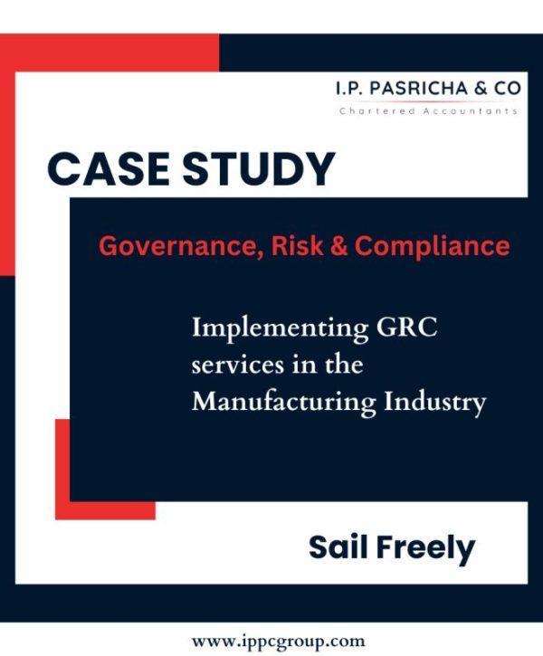 Case Study on Implementing GRC Services in the Manufacturing Industry