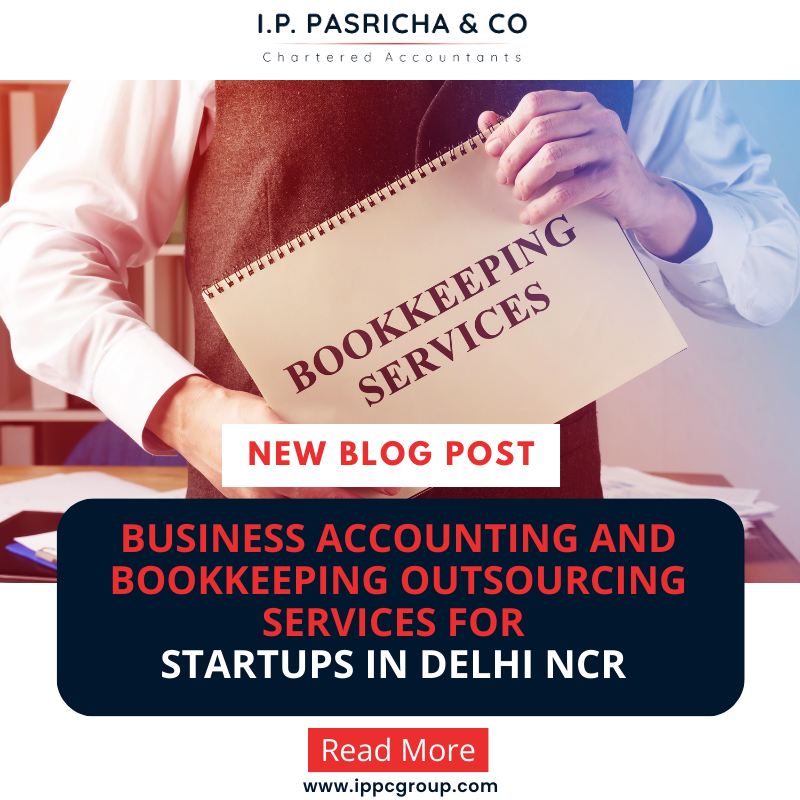 Business Accounting and Bookkeeping Outsourcing Services for Startups in Delhi NCR