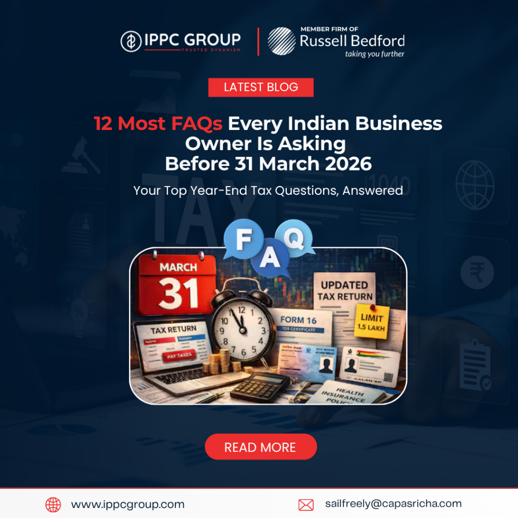 Your Year-End Tax Questions, Answered: 12 FAQs Every Indian Business Owner Is Asking Before 31 March 2026